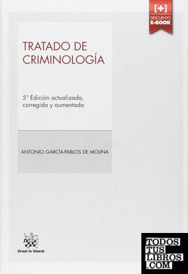 Tratado de Criminología 5ª Edición 2014