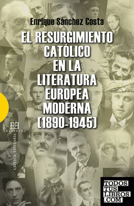 El resurgimiento católico en la literatura europea moderna (1890-1945)