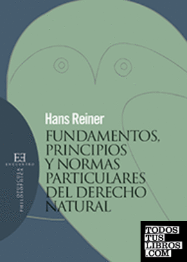 Fundamentos, principios y normas particulares del derecho natural