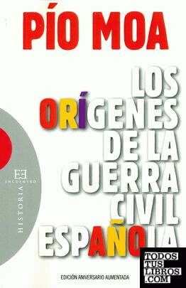 * EE385. LOS ORIGENES DE LA GUERRA CIVIL ESPAÑOLA (RUSTICA)