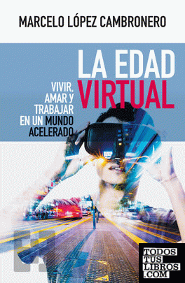 La Edad Virtual