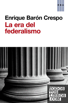 La era del federalismo
