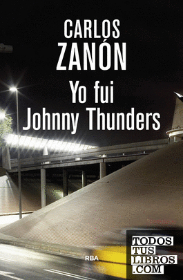 Yo fui Johnny Thunders