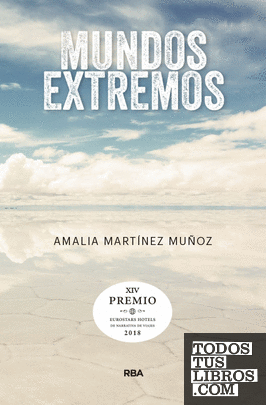 Mundos Extremos (Premio Hotusa 2018)