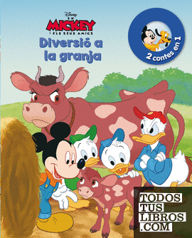 En Mickey i els seus amics. Diversió a la granja i Un nou amic