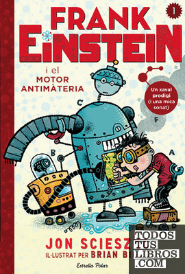 Frank Einstein i el motor antimatèria