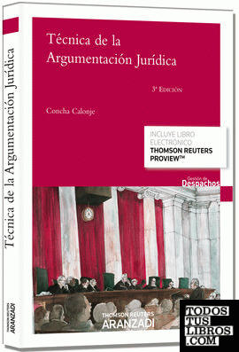 Técnica de la argumentación jurídica (Papel + e-book)