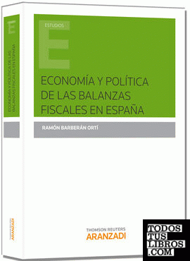 Economía y política de las balanzas fiscales en España