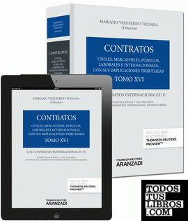 Tomo XVI. Los contratos internacionales I (Papel + e-book)