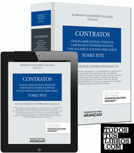 Tomo XVII. Los contratos internacionales (II) (Papel + e-book)