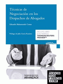 Técnicas de negociación en los despachos de abogados (Papel + e-book)