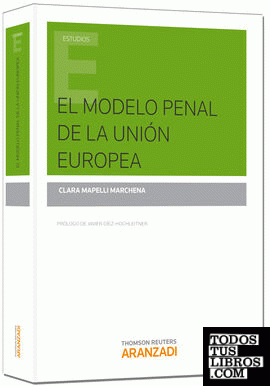 El modelo penal de la Unión Europea