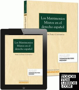 Los Matrimonios Mixtos en el derecho español (Papel + e-book)