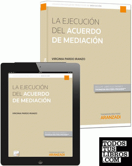 La ejecución del acuerdo de mediación (Papel + e-book)