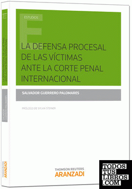 La defensa procesal de las victimas ante la Corte Penal Internacional