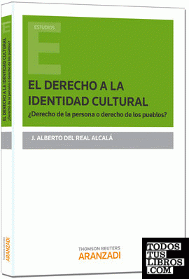 El derecho a la identidad cultural: ¿derecho de la persona o derecho de los pueblos?