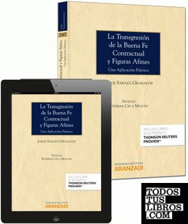 La transgresión de la buena fe contractual y figuras afines (Papel + e-book)