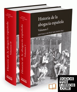 Historia de la Abogacía Española (2 Volúmenes)  (Papel + e-book)