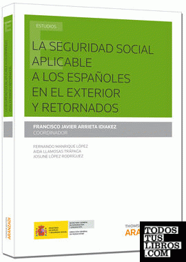La seguridad social aplicable a los españoles en el exterior y retornados
