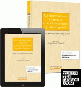 Las intervenciones corporales en el ordenamiento jurídico español (Papel + e-book)