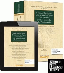 Gobierno corporativo: la estructura del órgano de gobierno y la responsabilidad de los administradores (Papel + e-book)