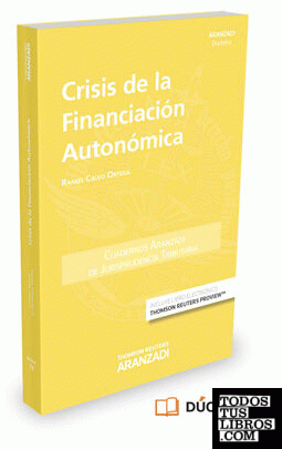 Crisis de la Financiación Autonómica (Papel + e-book)