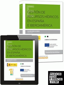 Gestión de recursos hídricos en España e Iberoamérica (Papel + e-book)