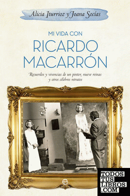 Mi vida con Ricardo Macarrón