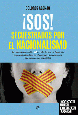 ¡SOS! Secuestrados por el nacionalismo