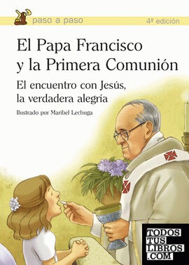 El Papa Francisco y la Primera Comunión