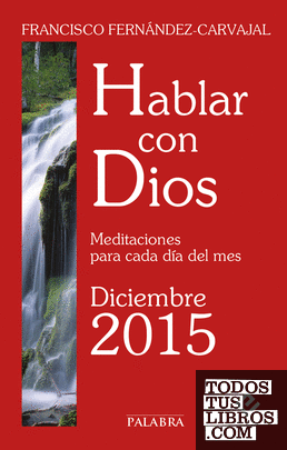 Hablar con Dios - Diciembre 2015 Hablar con Dios - Diciembre 2015