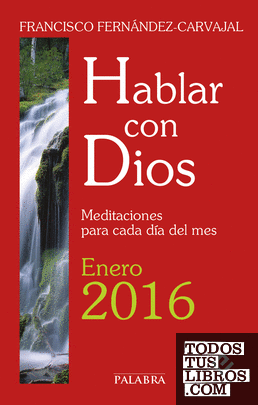 Hablar con Dios - Enero 2016 Hablar con Dios - Enero 2016