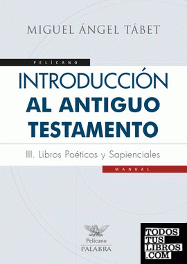 Introducción al Antiguo Testamento III