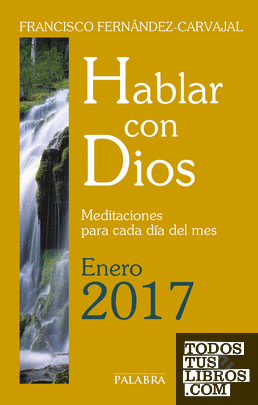 Hablar con Dios - Enero 2017 Hablar con Dios - Enero 2017