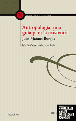 Antropología: una guía para la existencia