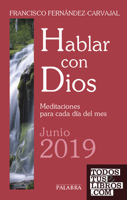 Hablar con Dios - Junio 2019 Hablar con Dios - Junio 2019