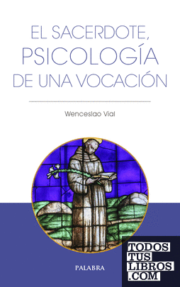 El sacerdote, psicología de una vocación