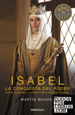 Isabel, la conquista del poder