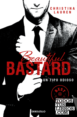 Beautiful Bastard (Saga Beautiful 1)