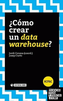 ¿Cómo crear un data warehouse?