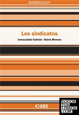 Los sindicatos Los sindicatos