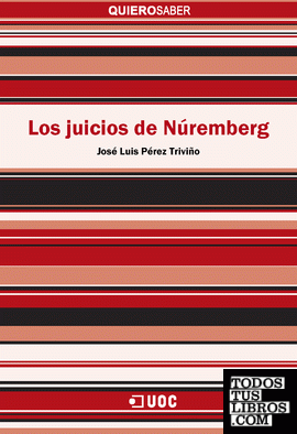 Los juicios de Nuremberg Los juicios de Nuremberg