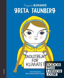 Pequeña & Grande Greta Thunberg
