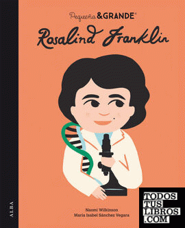 Pequeña&Grande Rosalind Franklin