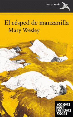 El césped de manzanilla - Mary Wesley 978849065870
