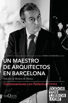 Un maestro de arquitectos en Barcelona