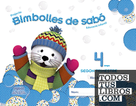 Bimbolles de sabó 4 anys. 2º Trimestre Bimbolles de sabó 4 anys. 2º Trimestre