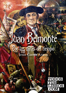 Juan Belmonte, por las caras del tiempo