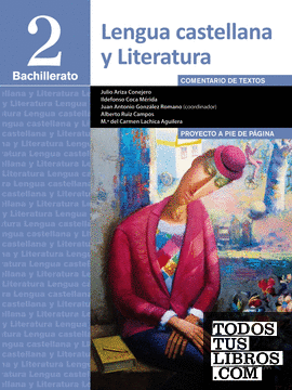 Lengua Castellana y Literatura 2º Bachillerato. Proyecto a pie de página