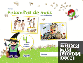 Proyecto Palomitas de maíz. Educación Infantil. 4 años. Primer Trimestre